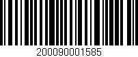 Código de barras (EAN, GTIN, SKU, ISBN): '200090001585'