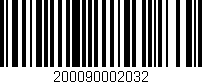Código de barras (EAN, GTIN, SKU, ISBN): '200090002032'