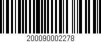 Código de barras (EAN, GTIN, SKU, ISBN): '200090002278'