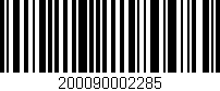 Código de barras (EAN, GTIN, SKU, ISBN): '200090002285'