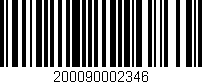 Código de barras (EAN, GTIN, SKU, ISBN): '200090002346'
