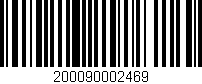 Código de barras (EAN, GTIN, SKU, ISBN): '200090002469'