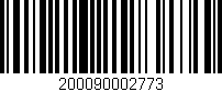 Código de barras (EAN, GTIN, SKU, ISBN): '200090002773'