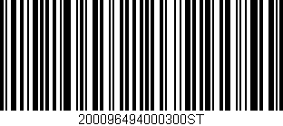 Código de barras (EAN, GTIN, SKU, ISBN): '200096494000300ST'