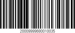 Código de barras (EAN, GTIN, SKU, ISBN): '20009999680010035'