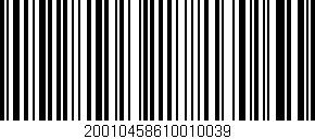Código de barras (EAN, GTIN, SKU, ISBN): '20010458610010039'