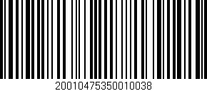 Código de barras (EAN, GTIN, SKU, ISBN): '20010475350010038'