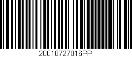 Código de barras (EAN, GTIN, SKU, ISBN): '20010727016PP'