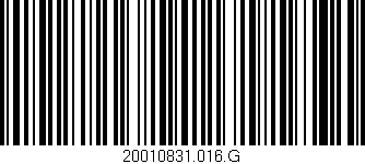 Código de barras (EAN, GTIN, SKU, ISBN): '20010831.016.G'