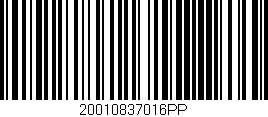 Código de barras (EAN, GTIN, SKU, ISBN): '20010837016PP'