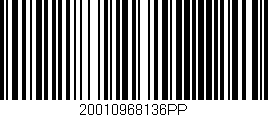 Código de barras (EAN, GTIN, SKU, ISBN): '20010968136PP'