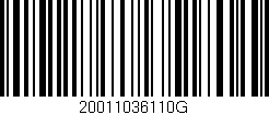 Código de barras (EAN, GTIN, SKU, ISBN): '20011036110G'
