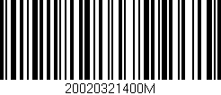 Código de barras (EAN, GTIN, SKU, ISBN): '20020321400M'