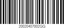 Código de barras (EAN, GTIN, SKU, ISBN): '20020407002GG'
