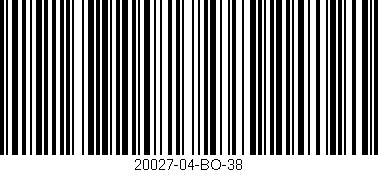 Código de barras (EAN, GTIN, SKU, ISBN): '20027-04-BO-38'