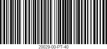Código de barras (EAN, GTIN, SKU, ISBN): '20029-00-PT-40'