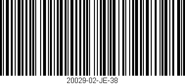 Código de barras (EAN, GTIN, SKU, ISBN): '20029-02-JE-38'