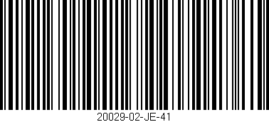 Código de barras (EAN, GTIN, SKU, ISBN): '20029-02-JE-41'