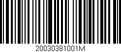 Código de barras (EAN, GTIN, SKU, ISBN): '20030381001M'