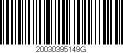 Código de barras (EAN, GTIN, SKU, ISBN): '20030395149G'