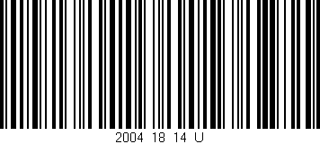 Código de barras (EAN, GTIN, SKU, ISBN): '2004_18_14_U'