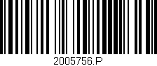 Código de barras (EAN, GTIN, SKU, ISBN): '2005756.P'