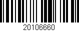 Código de barras (EAN, GTIN, SKU, ISBN): '20106660'