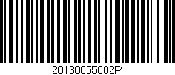 Código de barras (EAN, GTIN, SKU, ISBN): '20130055002P'