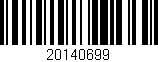 Código de barras (EAN, GTIN, SKU, ISBN): '20140699'
