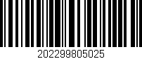 Código de barras (EAN, GTIN, SKU, ISBN): '202299805025'