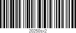 Código de barras (EAN, GTIN, SKU, ISBN): '20250sx2'