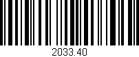 Código de barras (EAN, GTIN, SKU, ISBN): '2033.40'