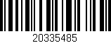 Código de barras (EAN, GTIN, SKU, ISBN): '20335485'