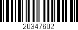 Código de barras (EAN, GTIN, SKU, ISBN): '20347602'