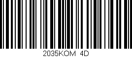 Código de barras (EAN, GTIN, SKU, ISBN): '2035KOM/4D'
