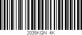 Código de barras (EAN, GTIN, SKU, ISBN): '2035KQN/4K'