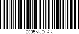 Código de barras (EAN, GTIN, SKU, ISBN): '2035MJD/4K'