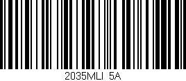 Código de barras (EAN, GTIN, SKU, ISBN): '2035MLI/5A'
