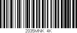 Código de barras (EAN, GTIN, SKU, ISBN): '2035MNK/4K'
