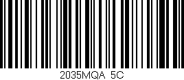 Código de barras (EAN, GTIN, SKU, ISBN): '2035MQA/5C'