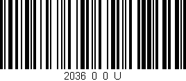 Código de barras (EAN, GTIN, SKU, ISBN): '2036_0_0_U'