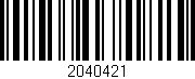 Código de barras (EAN, GTIN, SKU, ISBN): '2040421'