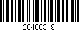 Código de barras (EAN, GTIN, SKU, ISBN): '20408319'