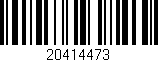 Código de barras (EAN, GTIN, SKU, ISBN): '20414473'