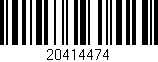 Código de barras (EAN, GTIN, SKU, ISBN): '20414474'