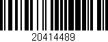 Código de barras (EAN, GTIN, SKU, ISBN): '20414489'