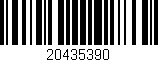 Código de barras (EAN, GTIN, SKU, ISBN): '20435390'