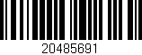 Código de barras (EAN, GTIN, SKU, ISBN): '20485691'