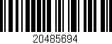 Código de barras (EAN, GTIN, SKU, ISBN): '20485694'