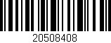 Código de barras (EAN, GTIN, SKU, ISBN): '20508408'